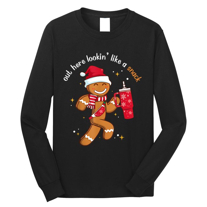 Out Here Looking Like A Snack Boujee Christmas Gingerbread Long Sleeve Shirt