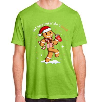 Out Here Looking Like A Snack Funny Boujee Xmas Gingerbread Adult ChromaSoft Performance T-Shirt