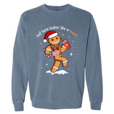 Out Here Looking Like A Snack Funny Boujee Xmas Gingerbread Garment-Dyed Sweatshirt