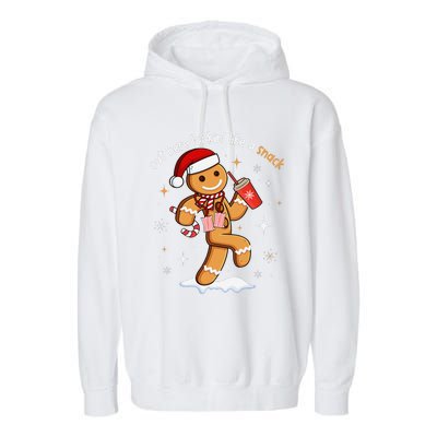 Out Here Looking Like A Snack Funny Boujee Xmas Gingerbread Garment-Dyed Fleece Hoodie