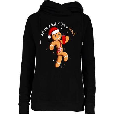 Out Here Looking Like A Snack Funny BouJee Xmas Gingerbread Womens Funnel Neck Pullover Hood