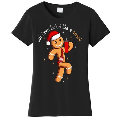 Out Here Looking Like A Snack Funny BouJee Xmas Gingerbread Women's T-Shirt