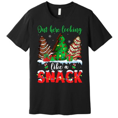 Out Here Looking Like A Snack Christmas Trees Premium T-Shirt