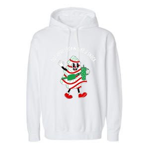 Out Here Looking Like A Snack Christmas Tree Cake Gift Garment-Dyed Fleece Hoodie