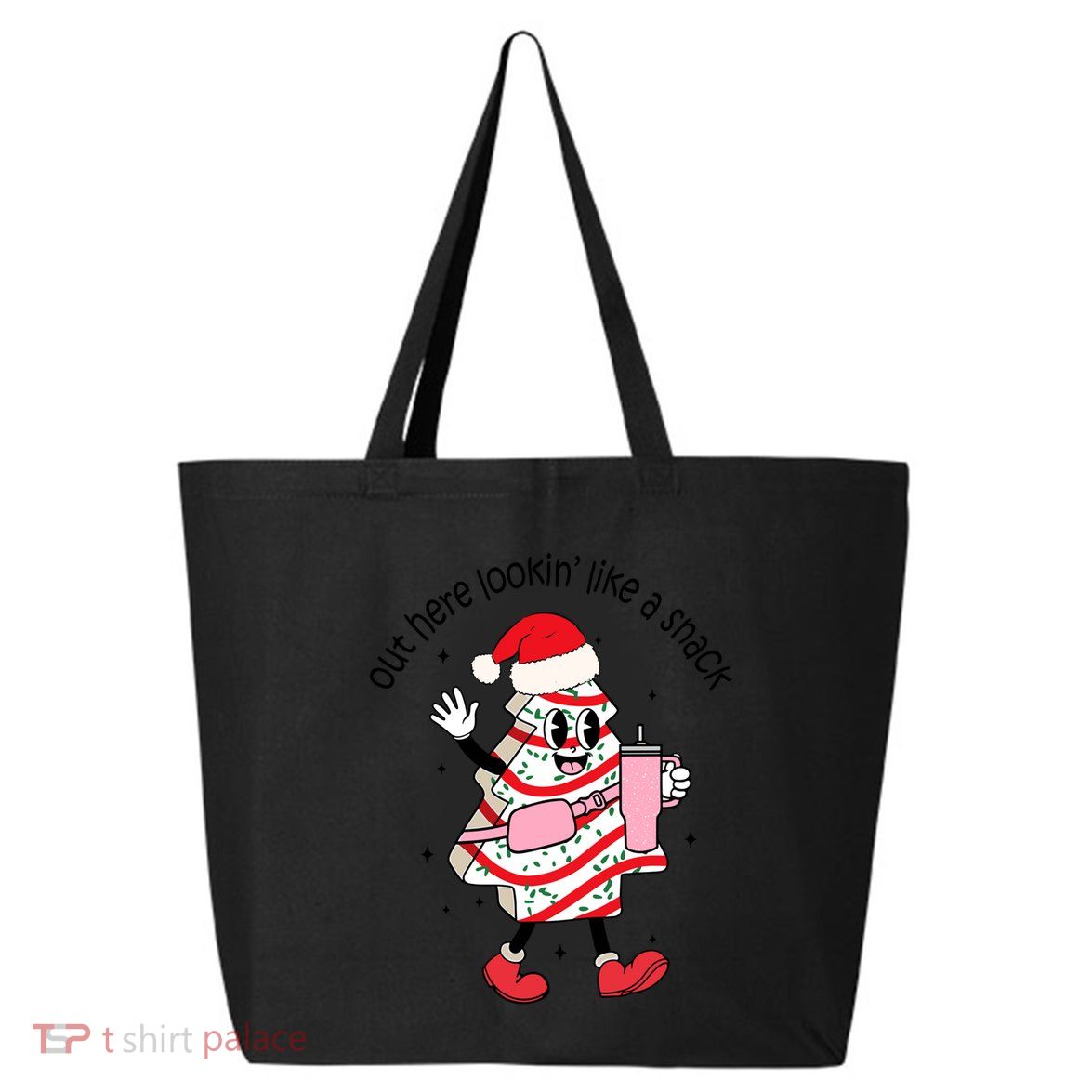 Out Here Lookin Like A Snack Boojee Christmas Tree Cake Gift 25L Jumbo Tote