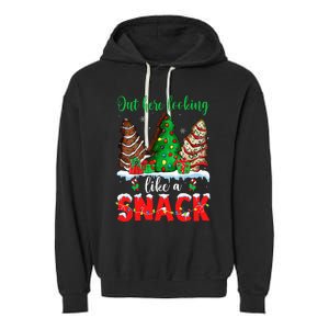 Out Here Looking Like A Snack Christmas Trees Cakes Debbie Garment-Dyed Fleece Hoodie