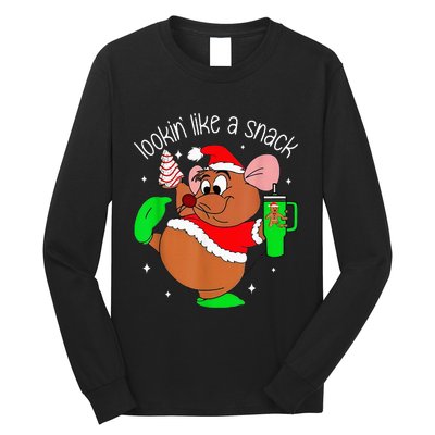 Out Here Looking Like A Snack Funny Mouse Christmas Long Sleeve Shirt