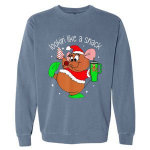 Out Here Looking Like A Snack Funny Mouse Christmas Garment-Dyed Sweatshirt