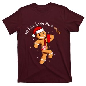 Out Here Looking Like A Snack Funny Boujee Xmas Gingerbread T-Shirt