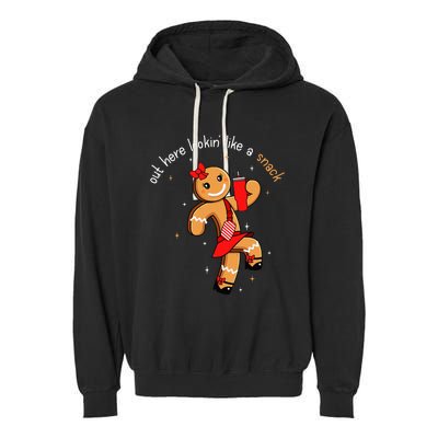 Out Here Looking Like A Snack Funny Boujee Xmas Gingerbread Garment-Dyed Fleece Hoodie