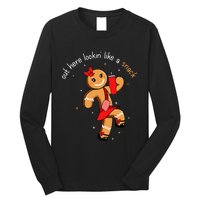 Out Here Looking Like A Snack Funny Boujee Xmas Gingerbread Long Sleeve Shirt