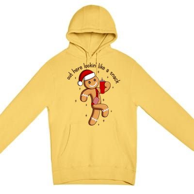 Out Here Lookin Like A Snack Boojee Gingerbread Christmas Funny Gift Premium Pullover Hoodie