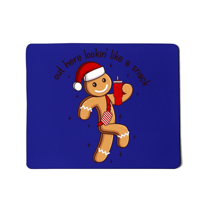 Out Here Lookin Like A Snack Boojee Gingerbread Christmas Funny Gift Mousepad