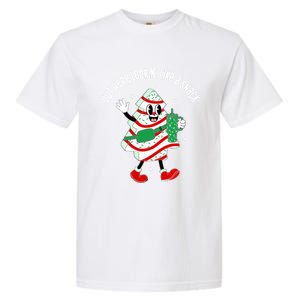 Out Here Looking Like A Snack Christmas Tree Cake Cute Gift Garment-Dyed Heavyweight T-Shirt