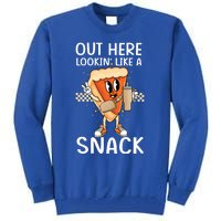 Out Here Lookin Like A Snack Pumpkin Pie Thanksgiving Gift Tall Sweatshirt