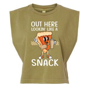 Out Here Lookin Like A Snack Pumpkin Pie Thanksgiving Gift Garment-Dyed Women's Muscle Tee