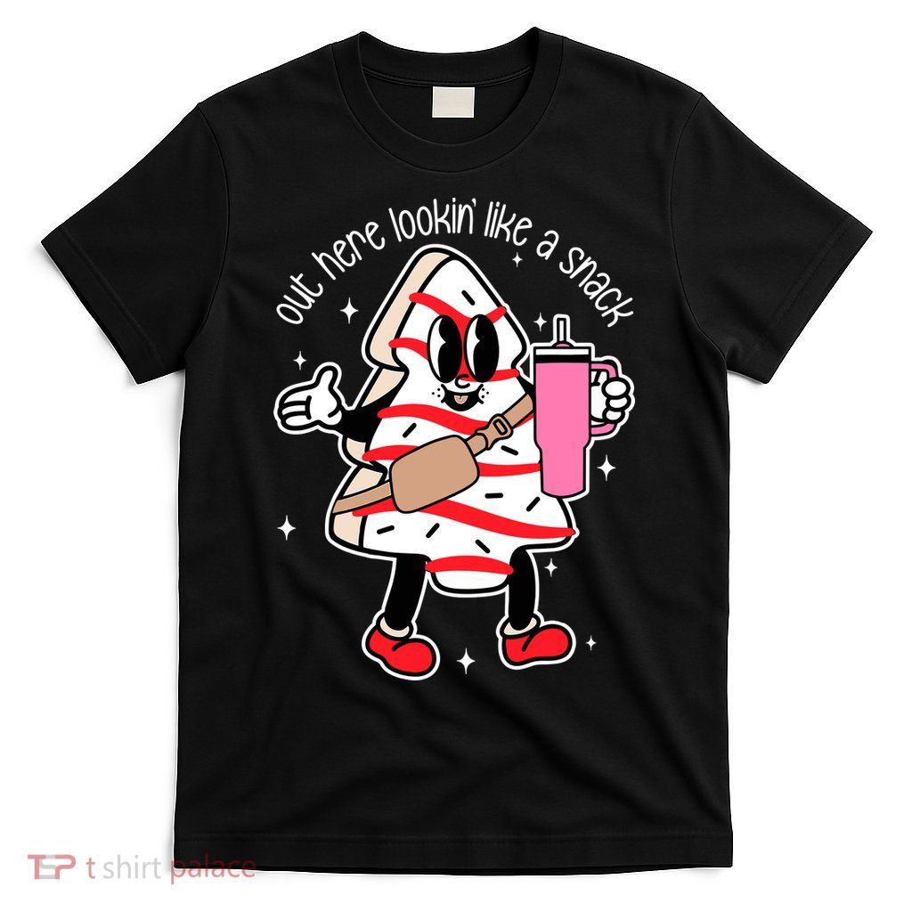 Out Here Looking Like A Snack Cute Boo Jee Xmas Trees Cakes T-Shirt