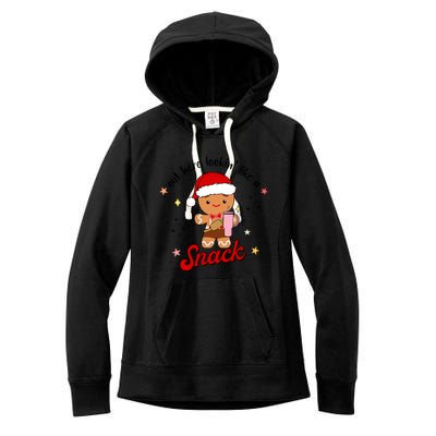 Out Here Lookin Like A Snack Funny Christmas Gingerbread Women's Fleece Hoodie