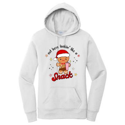 Out Here Lookin Like A Snack Funny Christmas Gingerbread Women's Pullover Hoodie