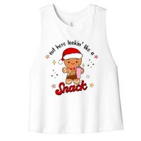 Out Here Lookin Like A Snack Funny Christmas Gingerbread Women's Racerback Cropped Tank