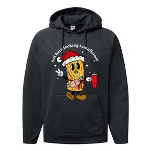 Out Here Looking Tamalicious Tis The Season For Tamales Performance Fleece Hoodie