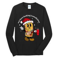 Out Here Looking Tamalicious Tis The Season For Tamales Tall Long Sleeve T-Shirt