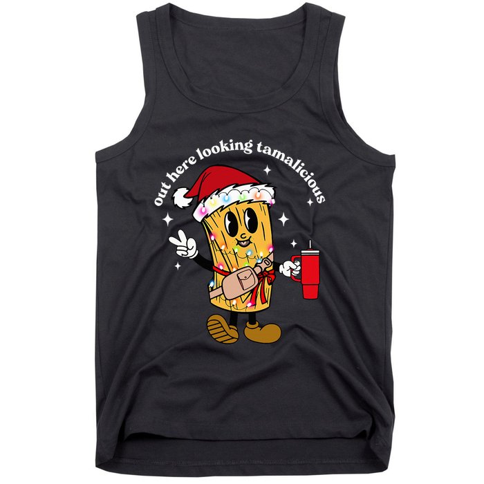 Out Here Looking Tamalicious Tis The Season For Tamales Tank Top