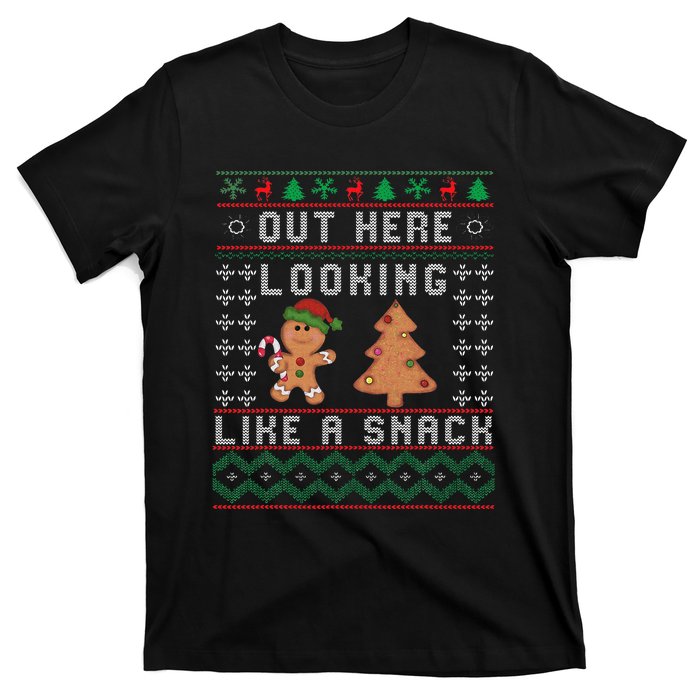 Out Here Looking Like A Snack Funny Christmas Cookie   T-Shirt