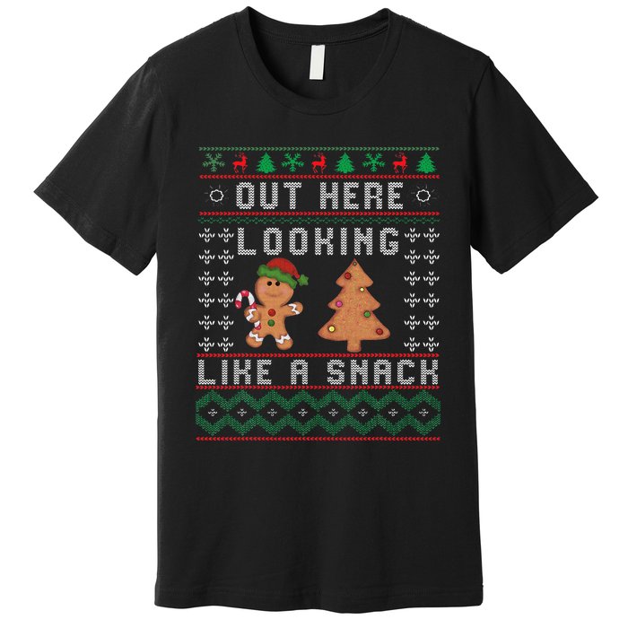 Out Here Looking Like A Snack Funny Christmas Cookie   Premium T-Shirt