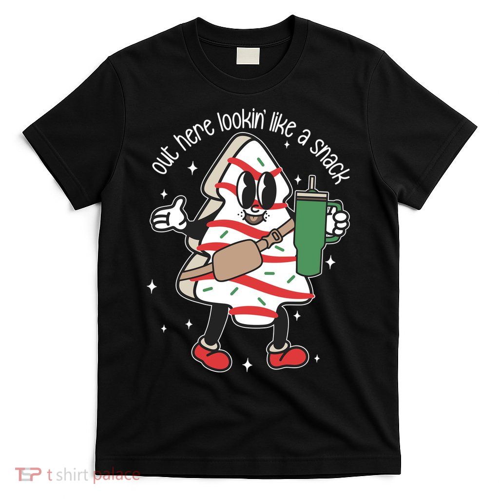 Out Here Looking Like A Snack Cute Boo Jee Xmas Trees Cakes T-Shirt