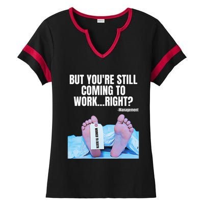 Office Humor Manager Employee Job and Career Funny Work Meme Ladies Halftime Notch Neck Tee