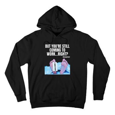 Office Humor Manager Employee Job and Career Funny Work Meme Tall Hoodie