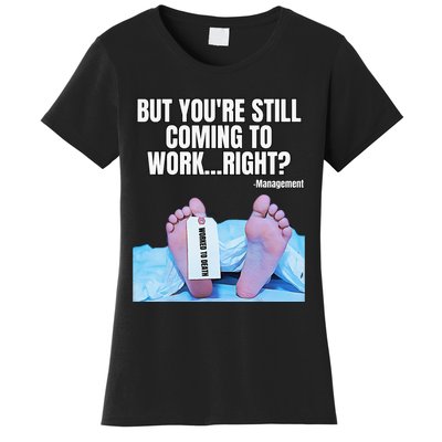 Office Humor Manager Employee Job and Career Funny Work Meme Women's T-Shirt