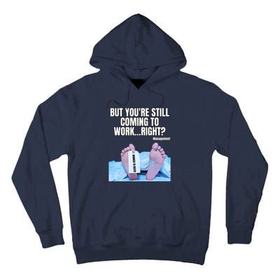 Office Humor Manager Employee Job And Career Funny Work Meme Tall Hoodie