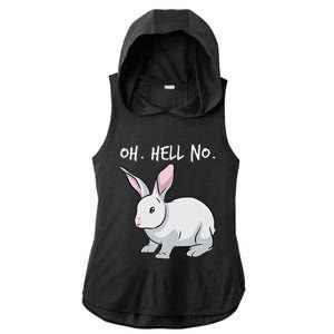 Oh. Hell. No. Bunny Rabbit Animal Funny Easter Ladies PosiCharge Tri-Blend Wicking Draft Hoodie Tank