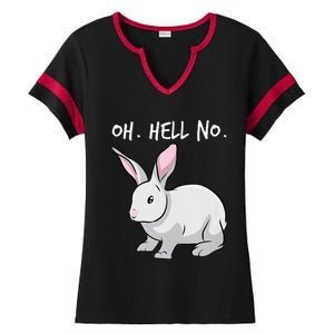 Oh. Hell. No. Bunny Rabbit Animal Funny Easter Ladies Halftime Notch Neck Tee