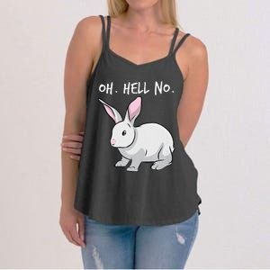 Oh. Hell. No. Bunny Rabbit Animal Funny Easter Women's Strappy Tank