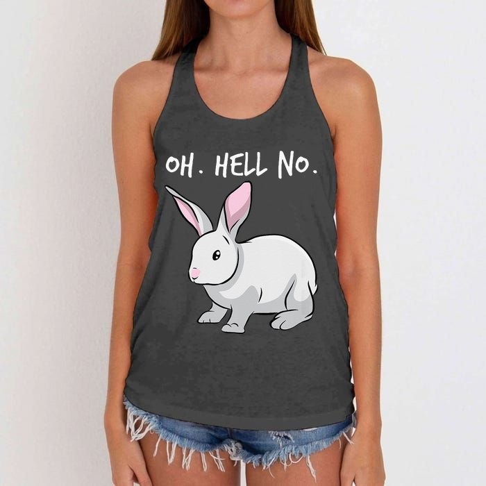 Oh. Hell. No. Bunny Rabbit Animal Funny Easter Women's Knotted Racerback Tank