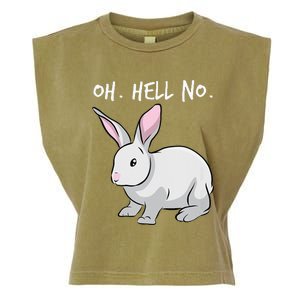 Oh. Hell. No. Bunny Rabbit Animal Funny Easter Garment-Dyed Women's Muscle Tee