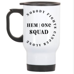 Oncology Hematology Nurse Squad Tee Pediatric Hem/onc Doctor Funny Gift Stainless Steel Travel Mug