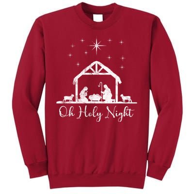 Oh Holy Night Jesus Stable In Bethlehem Tall Sweatshirt