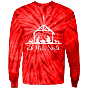 Oh Holy Night Jesus Stable In Bethlehem Tie-Dye Long Sleeve Shirt