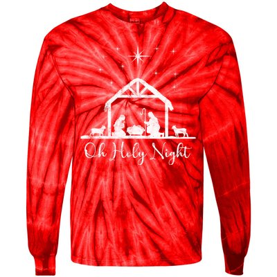 Oh Holy Night Jesus Stable In Bethlehem Tie-Dye Long Sleeve Shirt