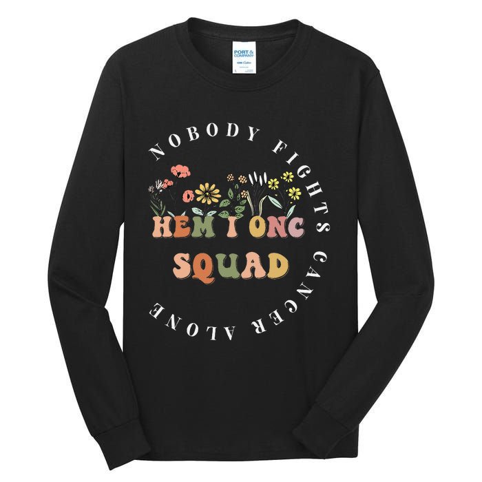 Oncology Hematology Nurse Squad Tee Pediatric HemOnc Doctor Tall Long Sleeve T-Shirt