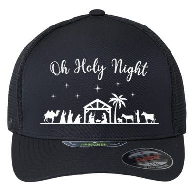 Oh Holy Night  Jesus Is The Reason For The Season Christmas  Flexfit Unipanel Trucker Cap