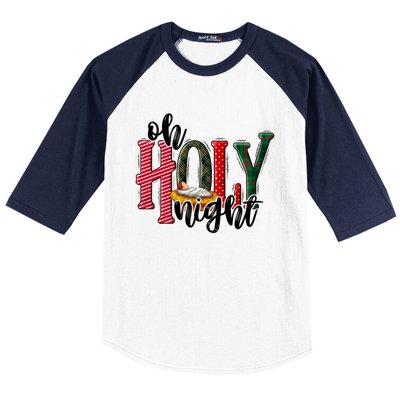 Oh Holly Night Jesus Christmas Xmas Pajamas Swea Baseball Sleeve Shirt