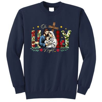 Oh Holly Night Christian True Story Jesus Christmas Tall Sweatshirt