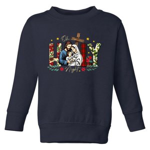 Oh Holly Night Christian True Story Jesus Christmas Toddler Sweatshirt