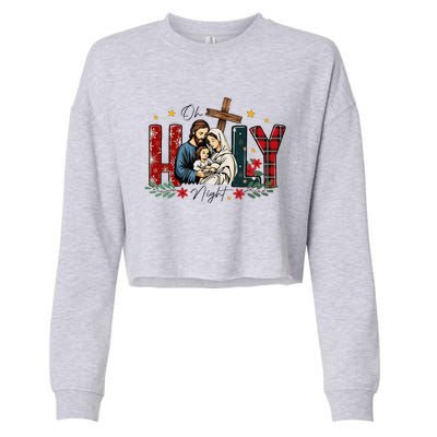 Oh Holly Night Christmas Nativity Jesus Xmas Christian Cropped Pullover Crew