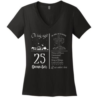 Oh Holy Night Let Us Adore Him Christmas Christian Nativity Women's V-Neck T-Shirt